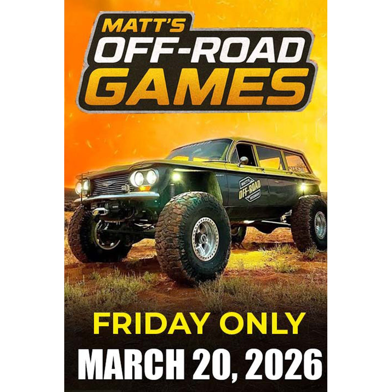 Matt's Off Road Games- FRIDAY ONLY