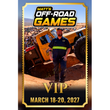 Load image into Gallery viewer, Matt's Off-Road Games 2027 VIP ticket, March 18-20, 2027

